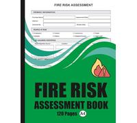 Fire Risk Assessment Book: For Offices, Businesses, Schools & Workplaces