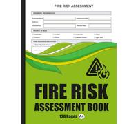 Fire Risk Assessment Book: For Offices, Businesses, Schools & Workplaces