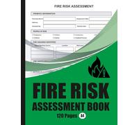 Fire Risk Assessment Book: For Offices, Businesses, Schools & Workplaces