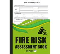 Fire Risk Assessment Book: For Offices, Businesses, Schools & Workplaces