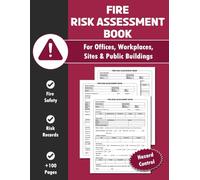 Fire Risk Assessment Book: For Offices, Sites, Schools & Workplaces