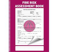 Fire Risk Assessment Book: Log Fire Hazards, Escape Routes & Equipment Status