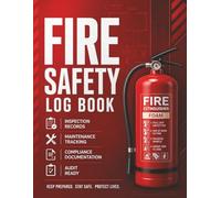 Fire Safety Log Book: A4 | All-in-One Fire Safety Record Book for Landlords, Property Managers, Employers, and Responsible Persons - 13 Sections - 120 Pages