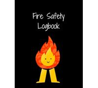 Fire Safety Logbook | Record-Keeping for Compliance & Inspections: A4 120-Page Fire Safety Journal for Businesses - Track Fire Drills, Extinguisher Checks & Emergency Procedures