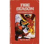 Fire Season: the Morrigan's Children Book 1