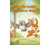 Fire! The Rabbit Who Never Burns: Humorous children’s story about honesty, teamwork, and the consequences of tricks and lies. (Tricky Names Collection)