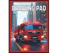 Fire Truck Drawing Pad: Cool Firefighter Emergency Vehicle Sketchbook for Boys, Kids, Toddlers | Big Trucks and Engine Sketchpad Journal to Draw, ... Imagine, & Create | 100 Blank Pages | 8.5x11