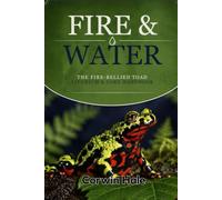 Fire & Water: The Fire-Bellied Toad Vivarium & Care Handbook