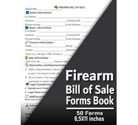 Firearm Bill of Sale Forms Book: Legal Document for Private Gun Sales | Secure Record of Firearm Transactions for Buyer and Seller