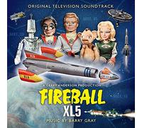Barry Gray - Fireball XL5 - Original TV Soundtrack