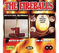 Fireballs - Bottle of Wine/Come on React: the Original Norman Petty Masters