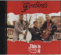 Firebirds - This is It [Import]
