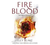 Fireblood: The Frostblood Saga Book Two