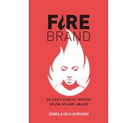 FIREBRAND: BE GOD’S KIND OF WOMAN