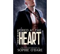 Fired at the Heart: 5 (Taken by His Alpha)
