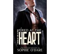 Fired at the Heart (Taken by His Alpha)