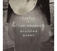 Firefay - The Anointed Queen