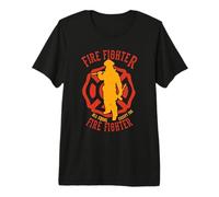 Firefighter All Equal Except The Firefighter Camiseta Premium