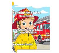 Firefighter Finn Coloring Book for Kids: Fun & Easy Firefighter Coloring Pages for Ages 3-7 | Big Bold Lines | Trucks, Gear, and Brave Heroes (Firefighter Finn: Fun & Adventures Stories)