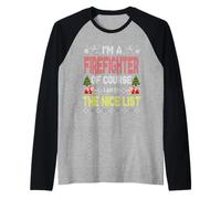 Firefighter of Course On The Nice List Ugly Christmas Camiseta Manga Raglan