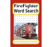 Firefighter Word Search Puzzle Book: Subtitle Word Searches with Easy to Read Words about Firefighters, Firemen, Emergency Services and more ¦ 6 x 9 ... Gift for Vacations Holidays and Free Times.