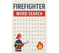 Firefighter Word Search Puzzle Book: Word Searches with Easy to Read Print about Firefighter, Firefighter Equipment and More | 6x9 inches, 110 pages | ... Gift for Vacations, Holidays and Free Times
