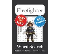 Firefighter Word Search Puzzle Book: Word Searches with Easy to Read Print about Firefighters | 6x9 inches, 110 pages | 50+ Puzzles