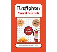 Firefighter Word Search Puzzle Book: Word Searches with Easy to Read Print about First responder, Rescue workers, Fireman / Fire-woman and More | 6 x ... Gift for Vacations, Holidays and Free Times
