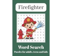 Firefighter Word Search: Word Searches with Easy to Read Print about Firefighters, Fire Rescue, Emergency Services and More | 6x9 inches, 110 pages | ... Gift for Vacations, Holidays and Free Times