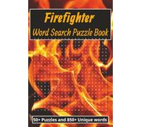 Firefighter Word Search: Word Searches with Easy to Read Print about Firefighters, Firefighters, Rescue, and More | 6x9 inches, 120 pages | 50+Puzzles ... Gift for Vacations, Holidays, and Free Times