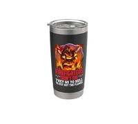 Firefighters Don't Die They Go To Hell Firefighter Fireman Vaso térmico de acero inoxidable de doble pared