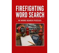 Firefighting Word Search 60 Word Search Puzzles: |6x9 Inches, 120 Pages | 60 word search Puzzles | Solutions Included|