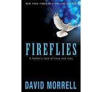 Fireflies: A Father’s Tale of Love and Loss