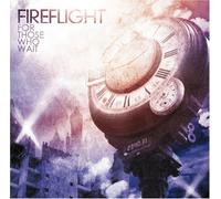Fireflight - For Those Who Wait