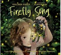 Firefly Song: Lynn Frierson Faust and the Great Smoky Mountain Discovery