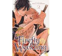 Firefly Wedding, Vol. 2: Volume 2