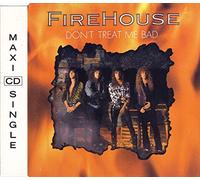 Firehouse - Don't treat me bad [Single-CD]