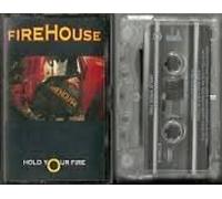 Firehouse - Hold Your Fire [Casete]