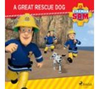 Fireman Sam - A Great Rescue Dog (audiolibro)