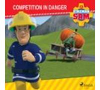 Fireman Sam - Competition In Danger (audiolibro)