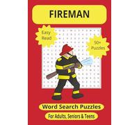 Fireman Word Search Puzzle Book: 55 Puzzles Celebrating Firefighting & First Responders for Adults, Seniors & Teens