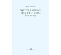 Firenze e Geraci, luoghi di-versi. 366 sonetti (Edizioni di poesia a tiratura limitata)