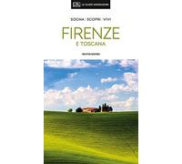 Firenze e Toscana. Con mappa (Le guide Mondadori)