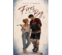 Fires on the Bay - University Sports Romance / Enemies to Lovers: Redwood College Saga 2