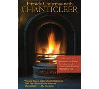 Fireside Christmas with Chanticleer [DVD]