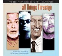 Firesign Theatre - All Things Firesign