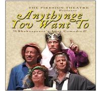 Firesign Theatre - Anythynge You Want To: Shakespeare's Lost Comedie