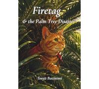 Firetag & the Palm Tree Disaster: A Graphic Novel (Firetag Adventures)