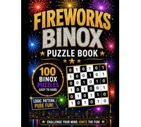 Fireworks Binox (Binary Logic) Puzzle Book: 200 Binox Puzzles from Easy to Hard for Adults and Teens