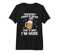 Fireworks Food Beer That's Why I'm Here Drinking 4th of July Camiseta Premium